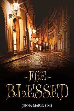 Cover of Fae Blessed by Jenna Marie Sims