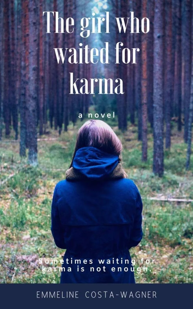 Cover of The Girl Who Waited for Karma by Emmeline Costa-Wagner