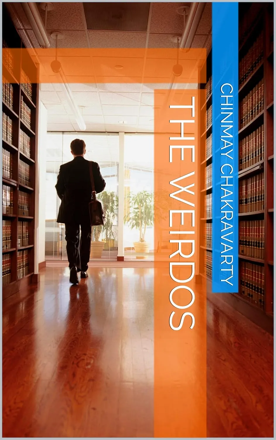 Cover of The Weirdos by Chinmay Chakravarty